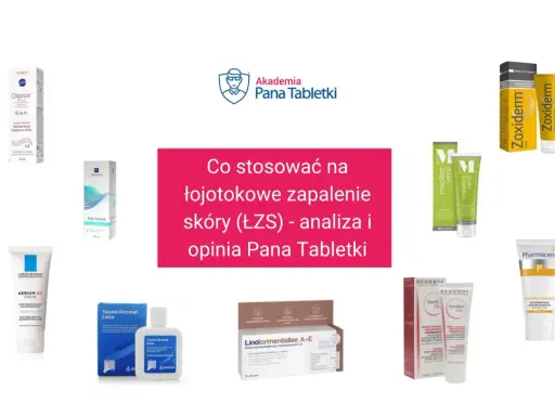 Kremy i preparaty na łojotokowe zapalenie skóry (ŁZS): Oliprox, Kerium DS, Zoxiderm, Mediket Versi, Sensibio DS+, Pharmaceris P.